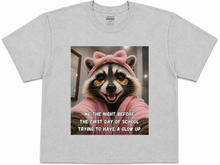 Load image into Gallery viewer, Funny Back to School Raccoon T-Shirt | Glow Up Meme Graphic Tee
