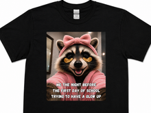 Load image into Gallery viewer, Funny Back to School Raccoon T-Shirt | Glow Up Meme Graphic Tee
