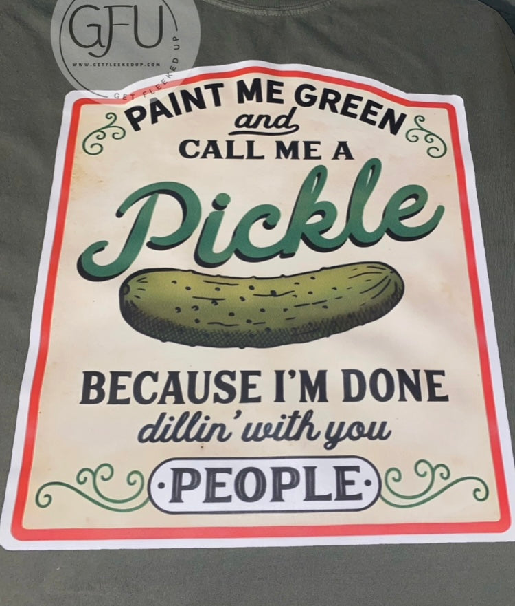 Paint me Green Dill Pickle