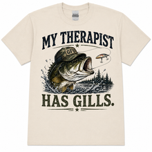 Load image into Gallery viewer, My Therapist Has Gills Bass Fishing Shirt | Funny Fisherman Graphic Tee
