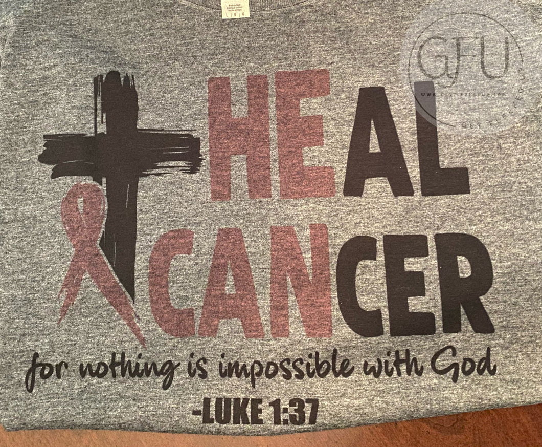 Heal Cancer He Can Luke 1:37