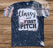 Load image into Gallery viewer, Classy until the First Pitch with baseball sleeves
